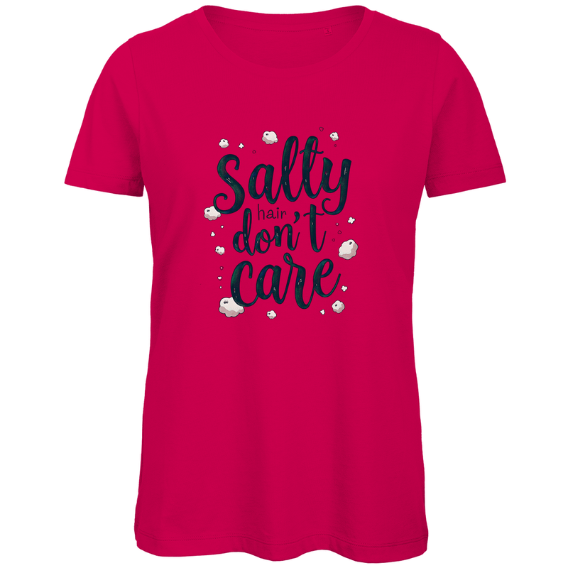Damen T Shirt mit SALTY HAIR DON’T CARE Print. Stoff-Farbe: Fuchsia. Fernweh zum Anziehen? travelPrint4U.de