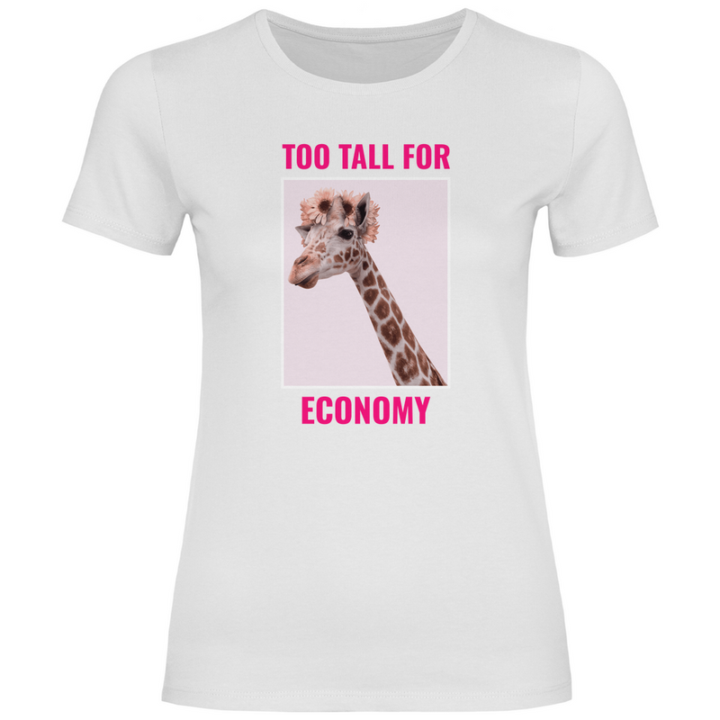 funshirt_damen_basic_too-tall-for-economy_white