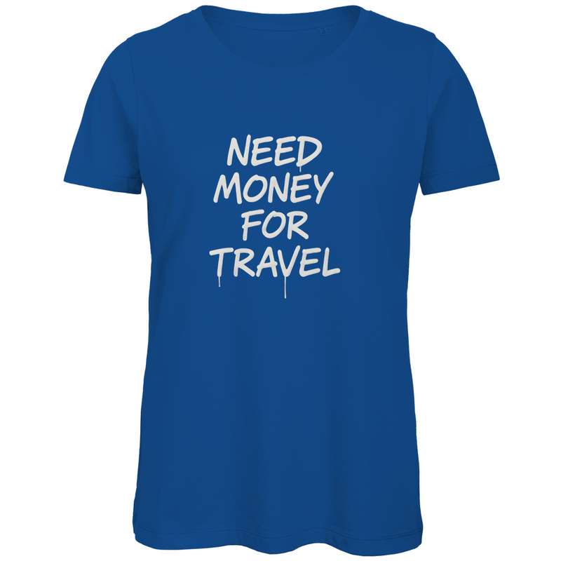 t-shirt-damen_funshirt_need-money-for-travel_royal-blue