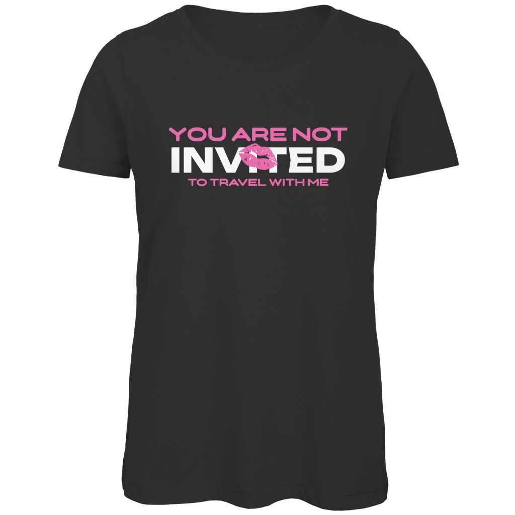 TShirt für Damen mit Kussmund und YOU ARE NOT INVITED TO TRAVEL WITH ME Print in weiss/pink. Stoff-Farbe: Black.