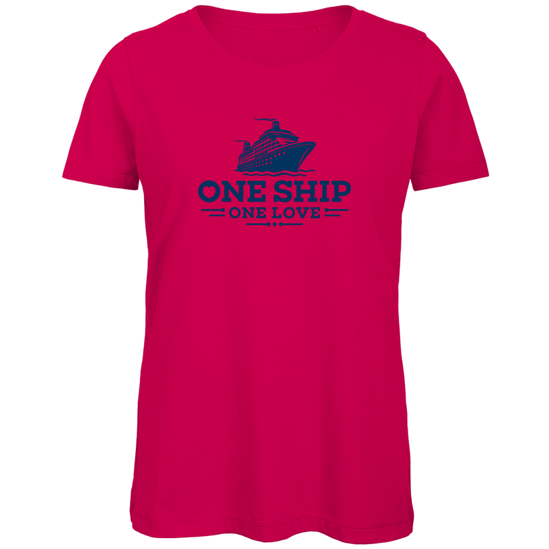 T Shirt für Damen mit ONE SHIP ONE LOVE (Herz) Print. Stoff-Farbe: Fuchsia. Fernweh zum Anziehen? travelPrint4U.de