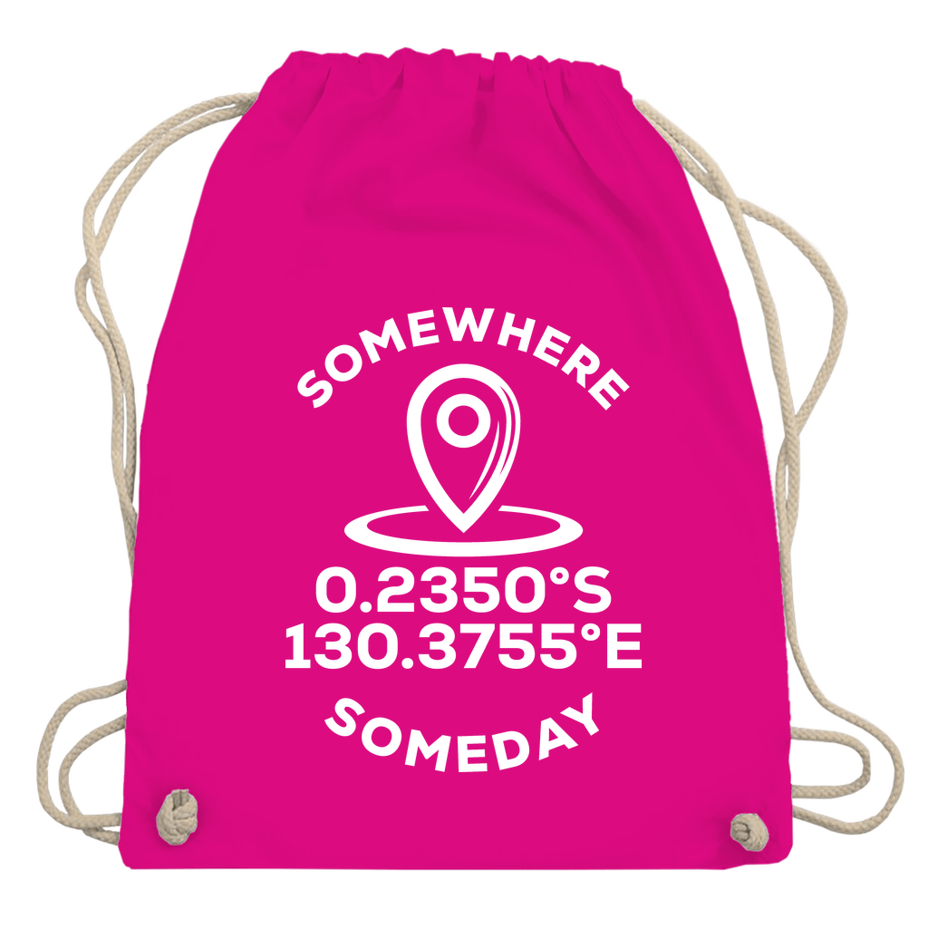 Turnbeutel mit KOORDINATEN + SOMEDAY SOMEWHERE Text (White). Stoff-Farbe: Fuchsia. Fernweh zum Anfassen? travelPrint4U