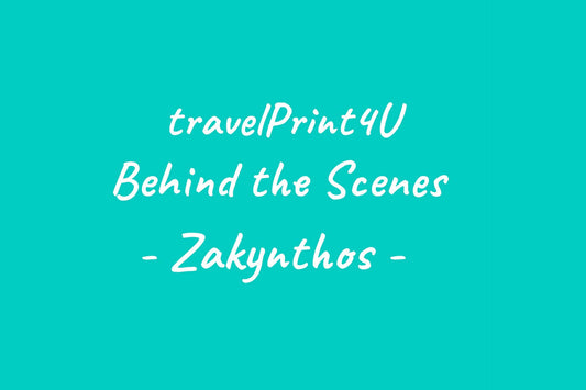 travelPrint4U – Behind the Scenes - Zakynthos