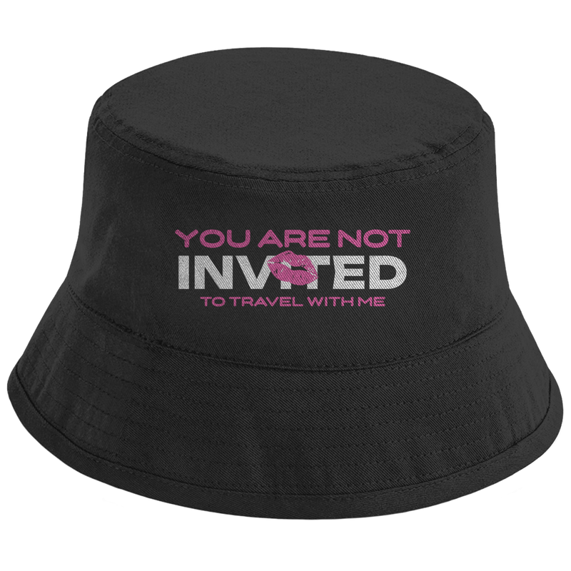 Bucket Hat, Not Invited
