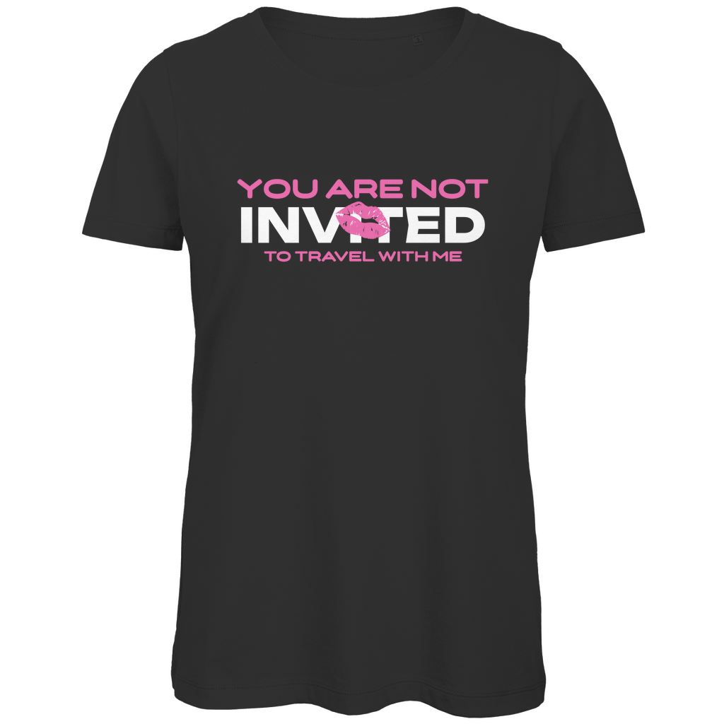 Damen Premium T-Shirt, You are not invited
