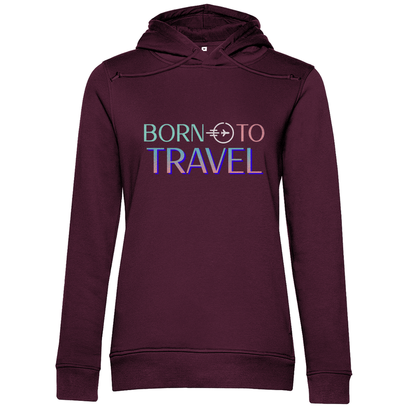 Damen Hoodie in Burgund mit farbigen BORN TO TRAVEL Print. Fernweh zum Anziehen? travelPrint4U.de
