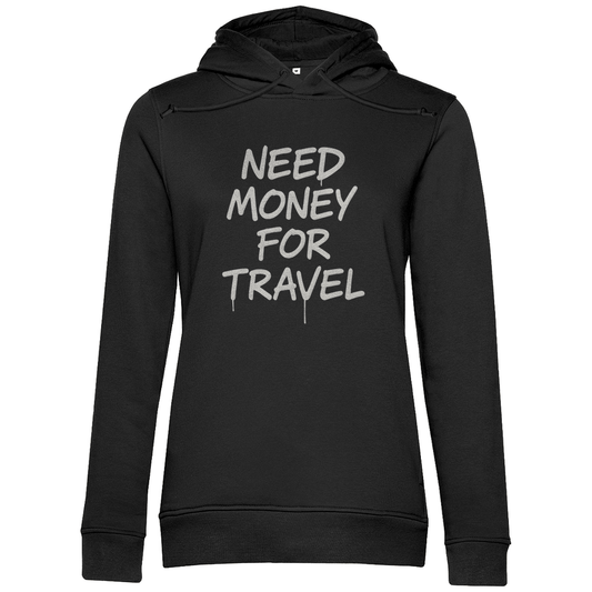 Damen Hoodie in der Farbe Black Pure mit Print (White): NEED MONEY FOR TRAVEL. Fernweh zum Anziehen? travelPrint4U.de