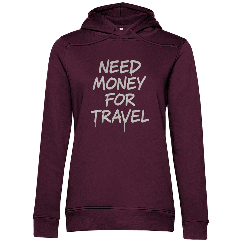 Damen Hoodie in der Farbe Burgundy mit Print (White): NEED MONEY FOR TRAVEL. Fernweh zum Anziehen? travelPrint4U.de