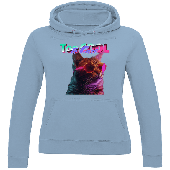 Damen Hoodie in Sky Blue mit Katzen Meme TOO COOL TO CARE. Fernweh zum Anziehen von travelprint4U.de