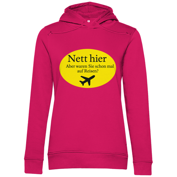 damen-kapuzenpulli_magenta-pink_nett-hier-aber-waren-sie-schon-mal-auf-reisen