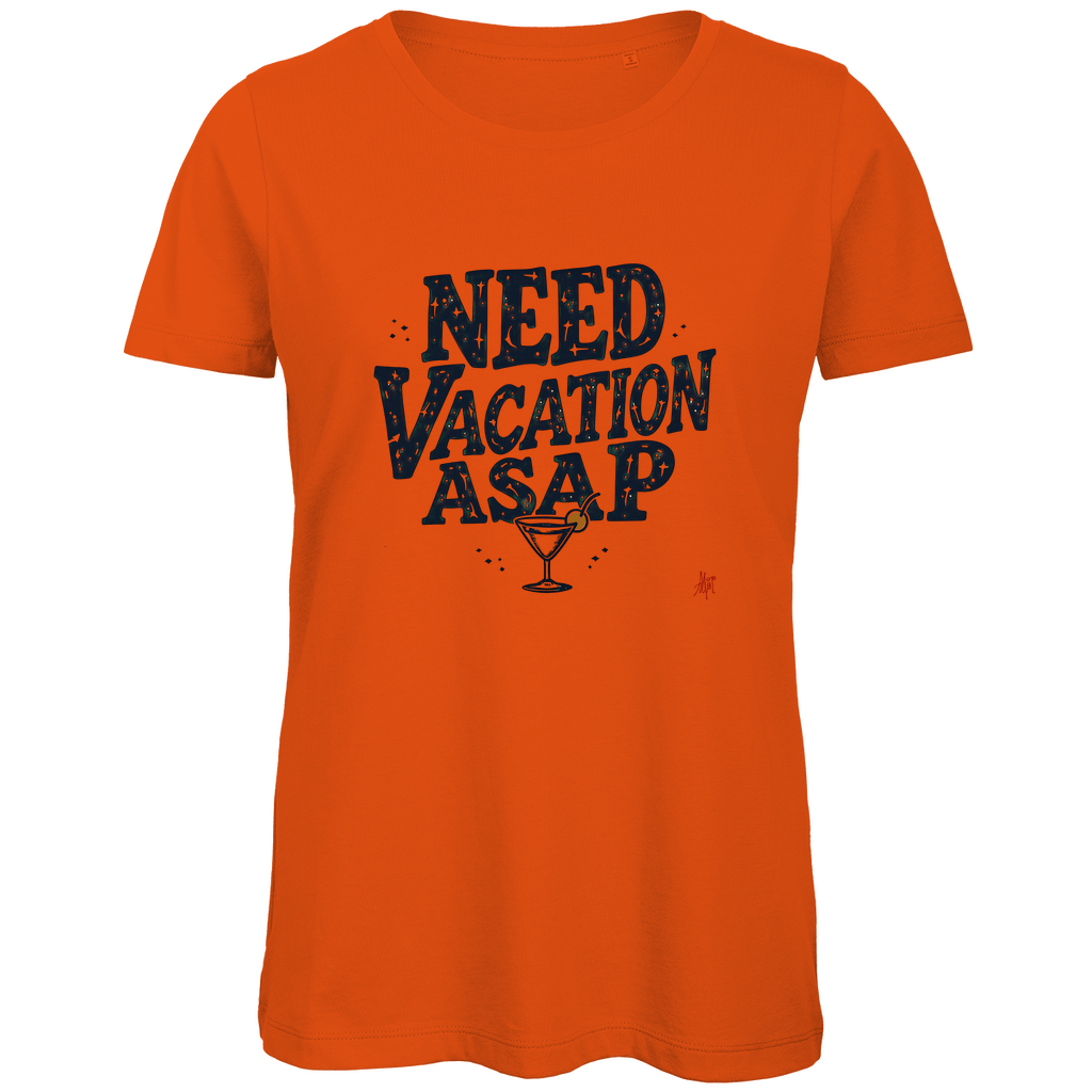 Damen T Shirt mit NEED VACATION ASAP Print. Stoff-Farbe: Orange. Fernweh zum Anziehen? travelPrint4U.de