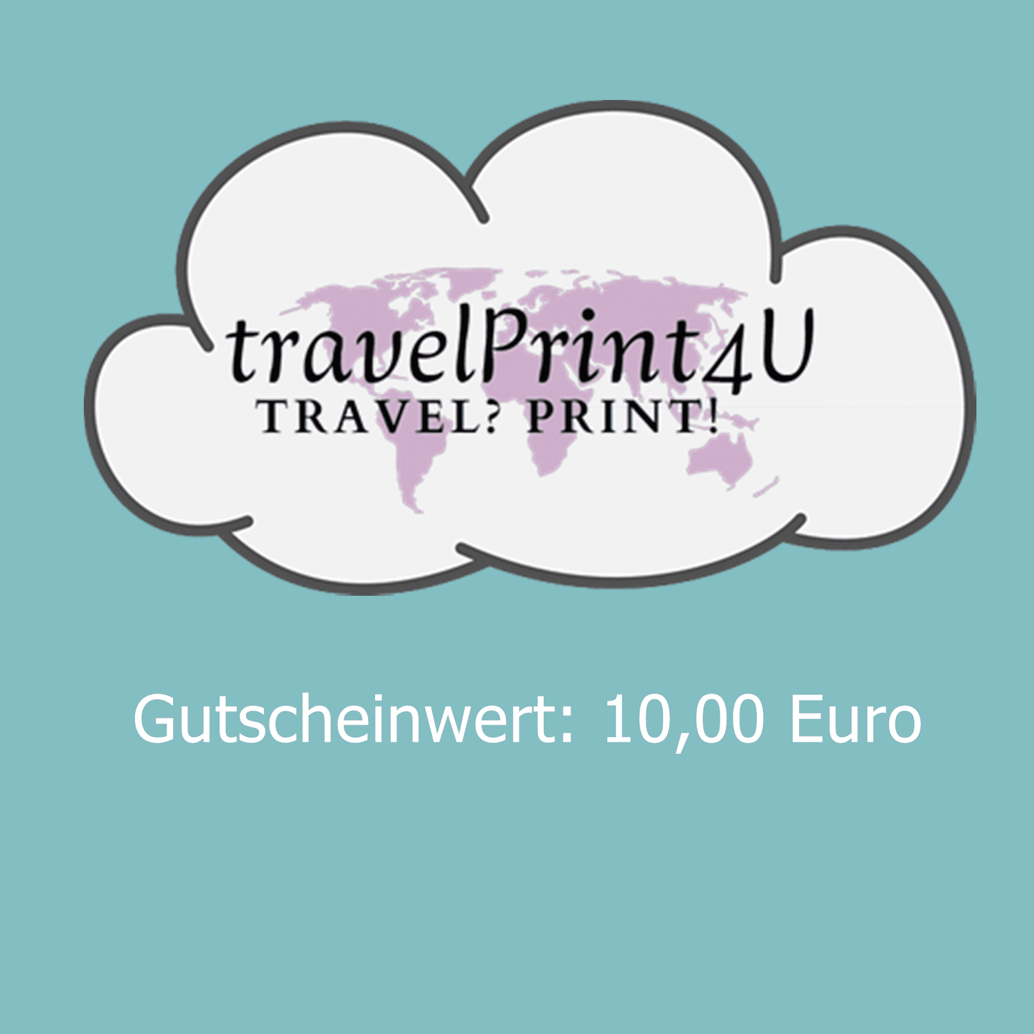 Türkisfarbener Hintergrund mit Wolke travelPrint4U. Travel? Print! (altes Corporate)