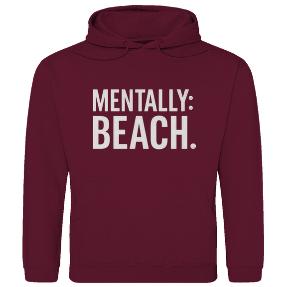 Kapuzenpulli für Herren mit MENTALLY BEACH Print in White. Stoff-Farbe: Burgund. Fernweh zum Anfassen? travelPrint4U.de