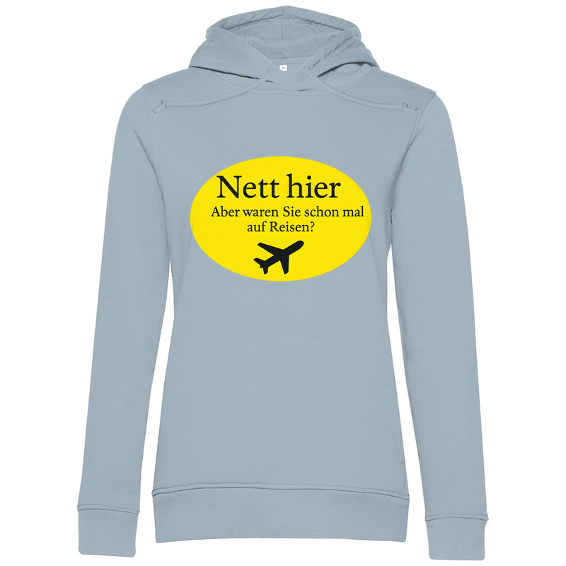 Kapuzenpullover für Damen, Print NETT HIER WAREN SIE SCHON AUF REISEN. Stoff: Blue Fog. Fernweh mal lustig? travelPrint4U.de
