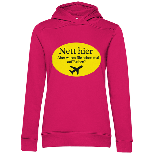 Kapuzenpullover für Damen, Print NETT HIER WAREN SIE SCHON AUF REISEN. Stoff: Magenta Pink. Fernweh mal lustig? travelPrint4U