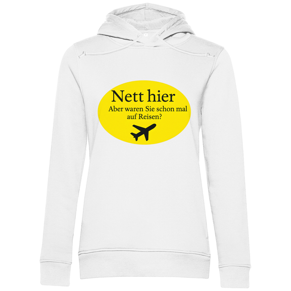 Kapuzenpullover für Damen, Print NETT HIER WAREN SIE SCHON AUF REISEN. Stoff: White. Fernweh mal lustig? travelPrint4U.de