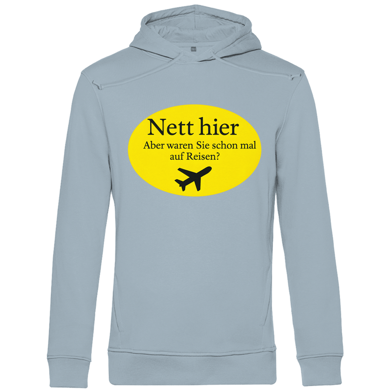 Hoodie für Herren mit NETT HIER (waren sie schon mal auf Reisen) Print. Stoff: Blue Fog. Fernweh mal lustig? travelPrint4U
