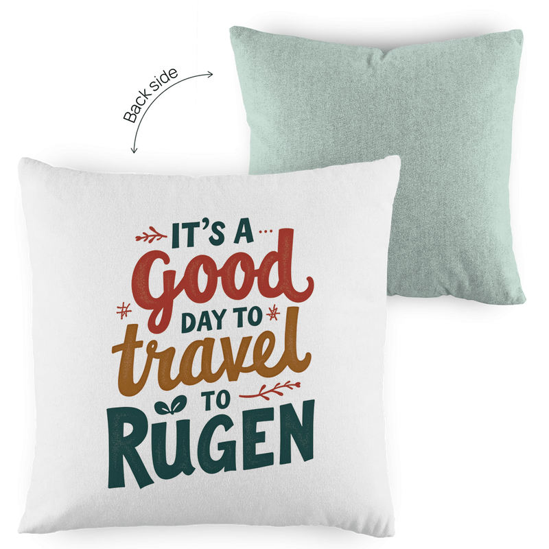 Kissenhülle 40x40 mit A GOOD DAY TO TRAVEL TO RÜGEN Print. Stoff-Farbe: green-white. Fernweh zum Anfassen? travelprint4U.de
