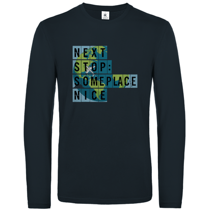 Longsleeve für Damen und Herren mit NEXT STOP SOMEPLACE NICE Print. Stoff: Dark Grey. Fernweh zum Anziehen? travelPrint4U.de