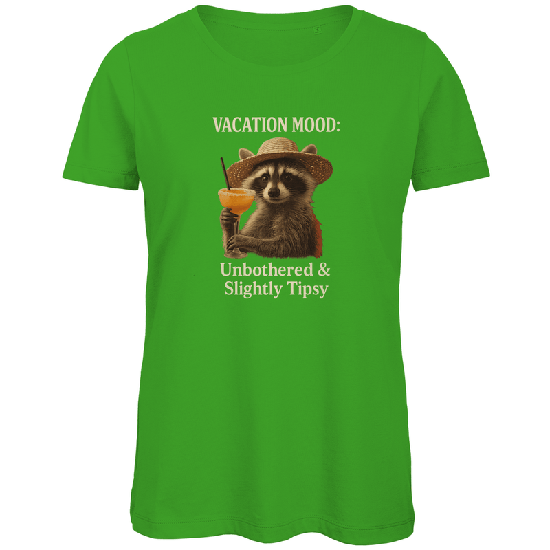 Damen TShirt, Funshirt in Real Green, Print: VACATION MOOD: UNBOTHERED & SLIGHTLY TIPSY. Fernweh zum Anziehen? travelPrint4U