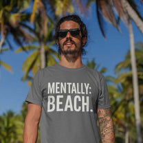 Herren T-Shirt - Mentally Beach - Premium
