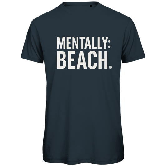 TShirt für Herren mit MENTALLY BEACH Print in White. Stoff-Farbe: Dark Grey Solid. Fernweh zum Anfassen? travelPrint4U.de