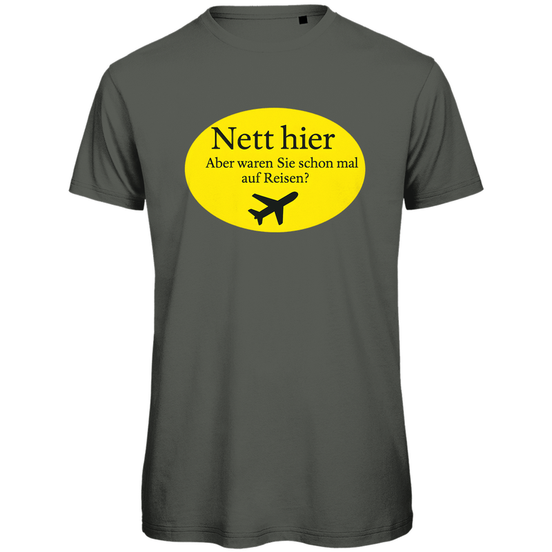 TShirt für Herren, NETT HIER WAREN SIE SCHON AUF REISEN Print. Farbe: Millennial Khaki. Fernweh mal Lustig? travelPrint4U