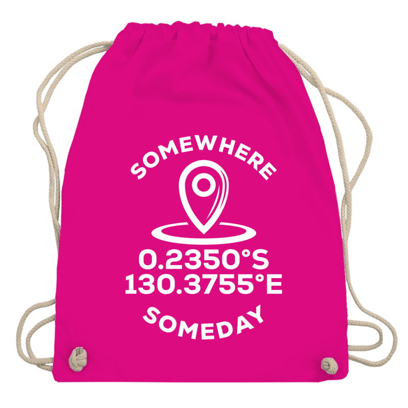 Turnbeutel mit KOORDINATEN + SOMEDAY SOMEWHERE Text (White). Stoff-Farbe: Fuchsia. Fernweh zum Anfassen? travelPrint4U